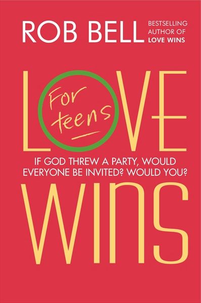 Produktbild: Bell, R: Love Wins: For Teens