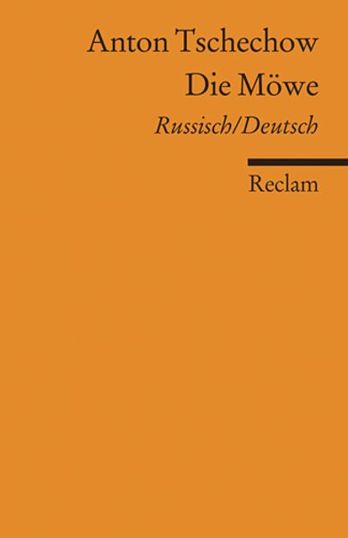 Die Möwe, Taschenbuch von Anton Pawlowitsch Tschechow, Reclam, Philipp, 9783150188095
