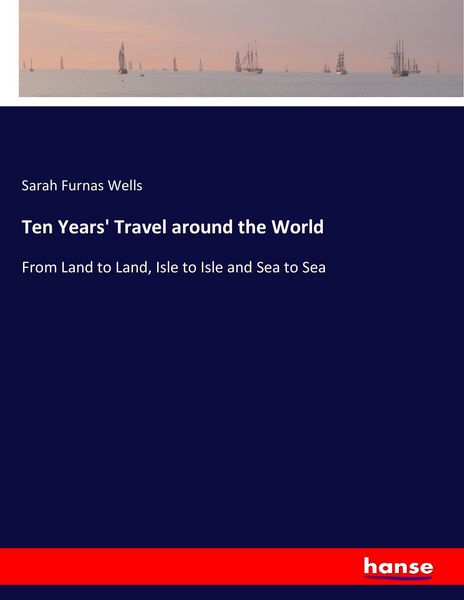 Produktbild: Ten Years' Travel around the World