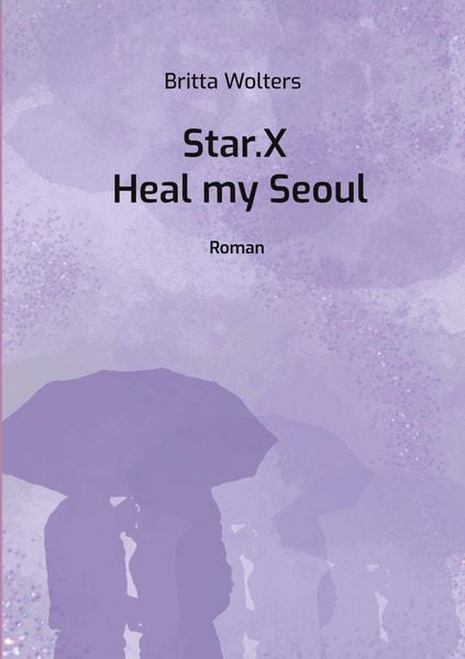 Produktbild: Star.X - Heal my Seoul