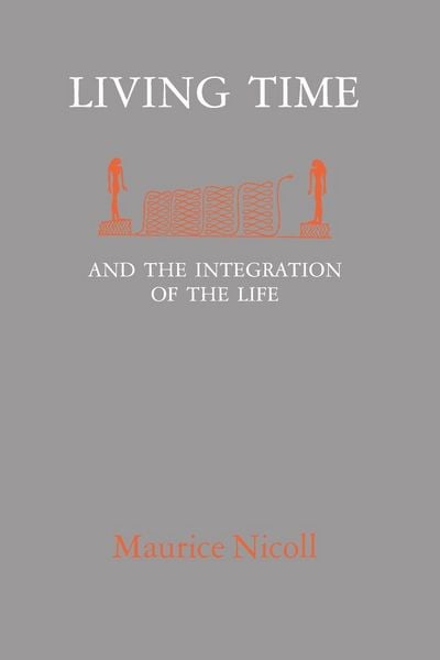 Produktbild: Living Time: and the Integration of the Life