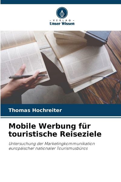Produktbild: Mobile Werbung f&uuml;r touristische Reiseziele
