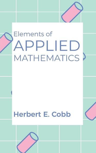 Produktbild: Elements of Applied Mathematics