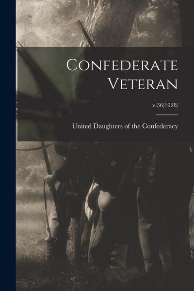 Produktbild: Confederate Veteran; v.36(1928)