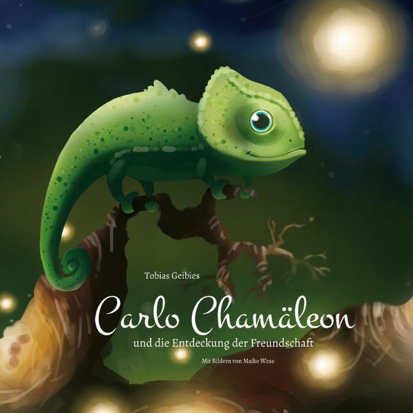 Produktbild: Carlo Cham&auml;leon und die Entdeckung der Freundschaft