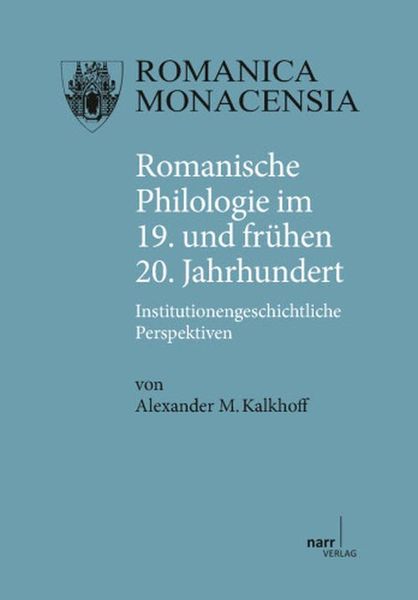 Produktbild: Romanische Philologie im 19. und fr&uuml;hen 20. Jahrhundert