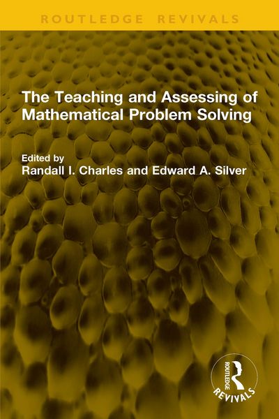 Produktbild: The Teaching and Assessing of Mathematical Problem Solving