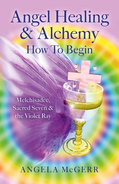 Produktbild: Angel Healing & Alchemy - How To Begin