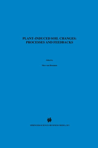 Produktbild: Plant-induced soil changes: Processes and feedbacks