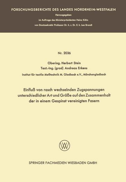 Produktbild: Einflu&szlig; von rasch wechselnden Zugspannungen unterschiedlicher Art und Gr&ouml;&szlig;e auf den Zusammenhalt der in einem Gespinst vereinigten Fasern