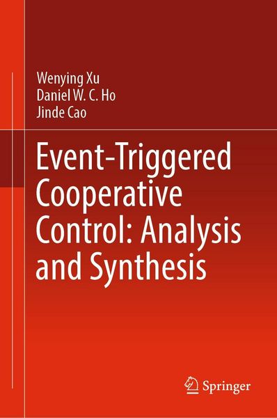 Produktbild: Event-Triggered Cooperative Control: Analysis and Synthesis
