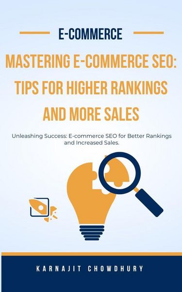 Produktbild: Mastering E-commerce SEO: Tips for Higher Rankings and More Sales