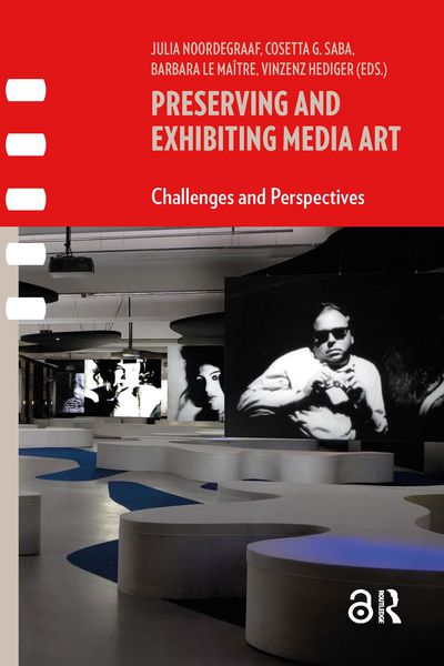 Produktbild: Preserving and Exhibiting Media Art
