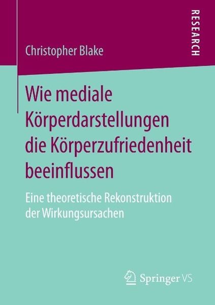Produktbild: Wie mediale K&ouml;rperdarstellungen die K&ouml;rperzufriedenheit beeinflussen