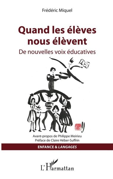 Produktbild: Quand les &eacute;l&egrave;ves nous &eacute;l&egrave;vent