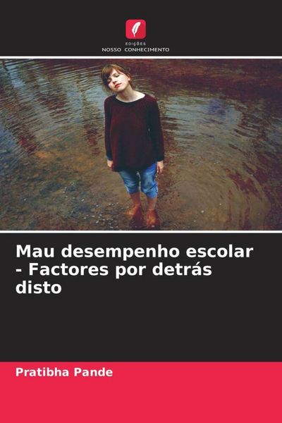 Produktbild: Mau desempenho escolar - Factores por detr&aacute;s disto