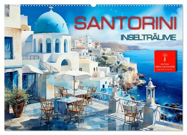 Produktbild: Santorini Inseltr&auml;ume (Wandkalender 2026 DIN A2 quer), CALVENDO Monatskalender
