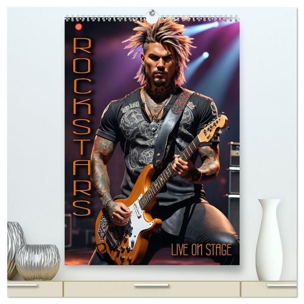 Produktbild: Rockstars - Live on Stage (hochwertiger Premium Wandkalender 2026 DIN A2 hoch), Kunstdruck in Hochglanz