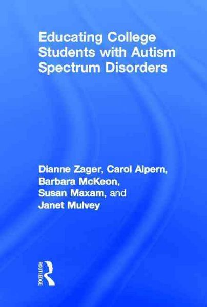 Produktbild: Zager, D: Educating College Students with Autism Spectrum Di