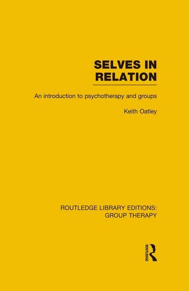 Produktbild: Selves in Relation (RLE: Group Therapy)