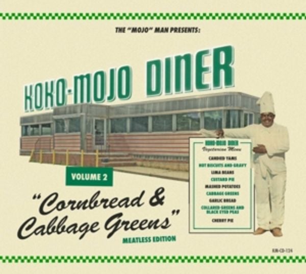 Koko Mojo Diner Vol.2 - Cornbread & Cabbage Greens