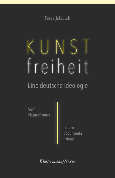 Produktbild: Kunstfreiheit: Eine deutsche Ideologie