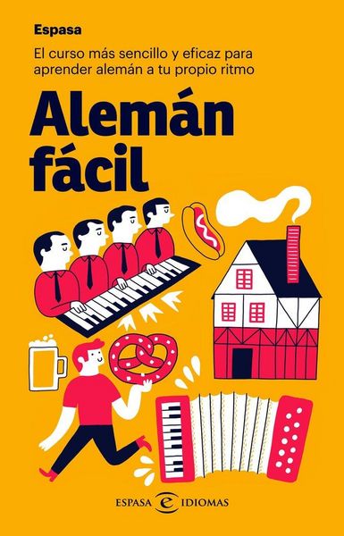 Produktbild: Alem&aacute;n f&aacute;cil : el curso m&aacute;s sencillo y eficaz para aprender alem&aacute;n a tu propio ritmo