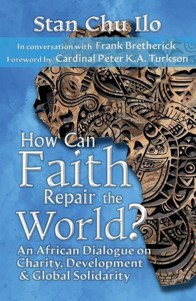 Produktbild: How Can Faith Repair the World? an African Dialogue on Charity, Development, and Global Solidarity