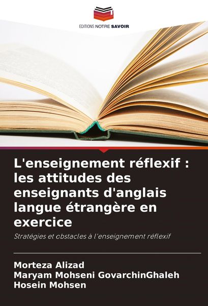 Produktbild: L'enseignement r&eacute;flexif : les attitudes des enseignants d'anglais langue &eacute;trang&egrave;re en exercice