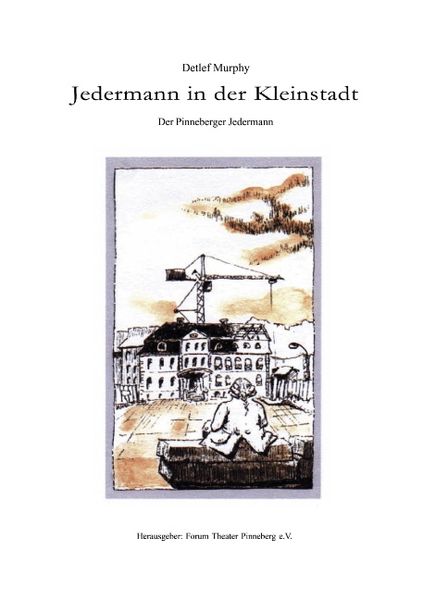 Jedermann in der Kleinstadt, Paperback von Detlev Murphy, BoD – Books on Demand, 9783898119696