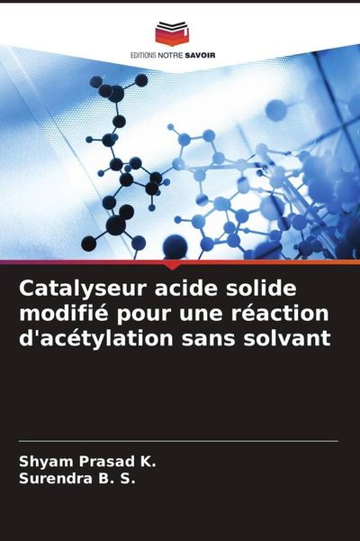 Produktbild: Catalyseur acide solide modifi&eacute; pour une r&eacute;action d'ac&eacute;tylation sans solvant