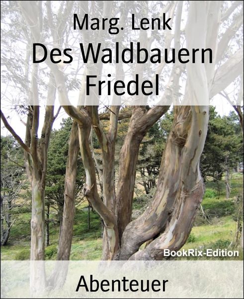 Produktbild: Des Waldbauern Friedel