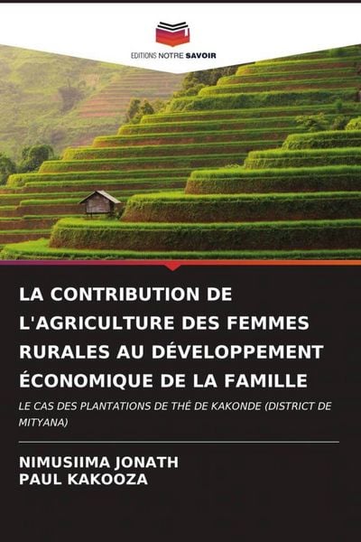 Produktbild: La Contribution De L'agriculture des Femmes Rurales Au D&eacute;veloppement &Eacute;conomique De La Famille