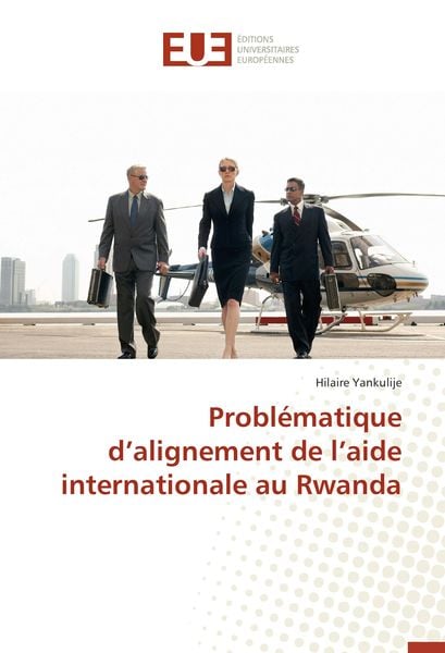 Produktbild: Probl&eacute;matique d'alignement de l'aide internationale au Rwanda