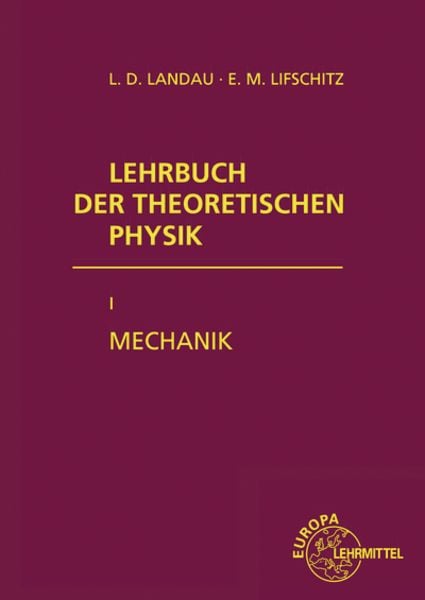 Mechanik, Paperback von Lew D. Landau,Jewgeni M. Lifschitz, Europa-Lehrmittel, 978-3-8085-5612-2