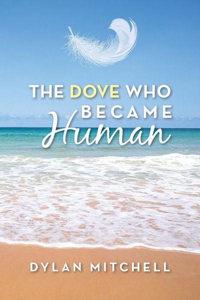 Produktbild: The Dove Who Became Human