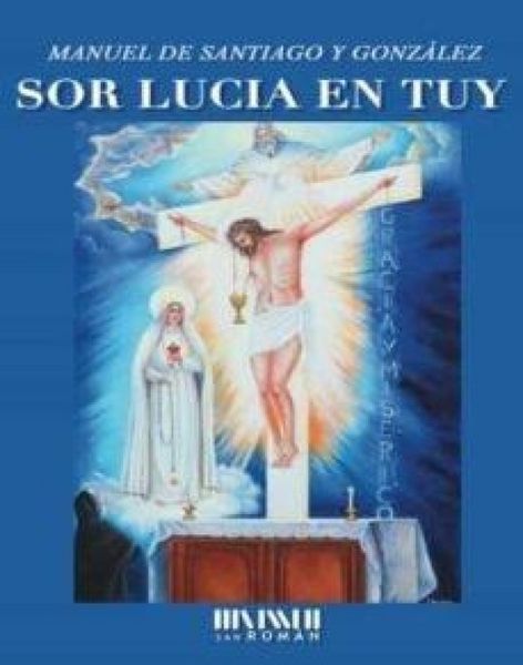 Produktbild: Sor Lucia en Tuy : visi&oacute;n de la Sant&iacute;sima Trinidad (13-VI-1929)
