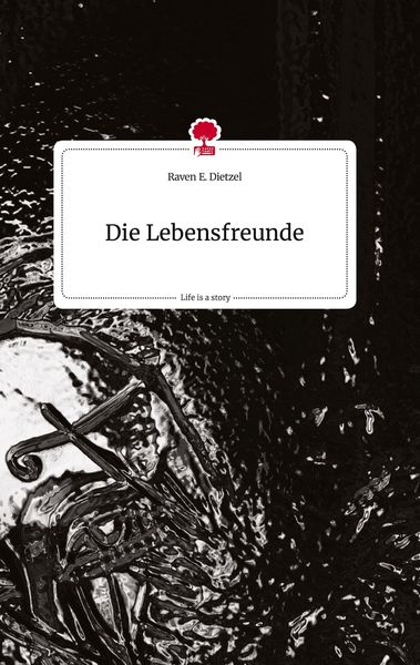 Produktbild: Die Lebensfreunde. Life is a Story - story.one