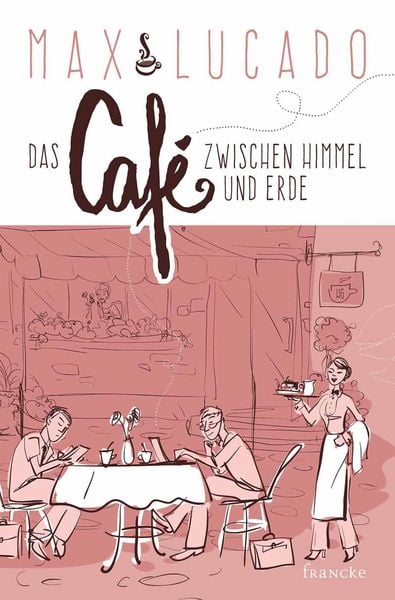 Produktbild: Das Caf&eacute; zwischen Himmel und Erde