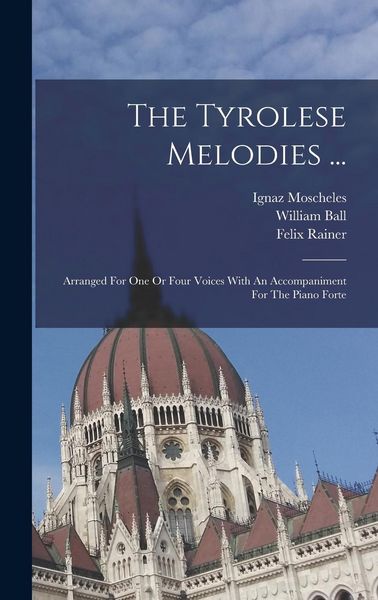 Produktbild: The Tyrolese Melodies ...