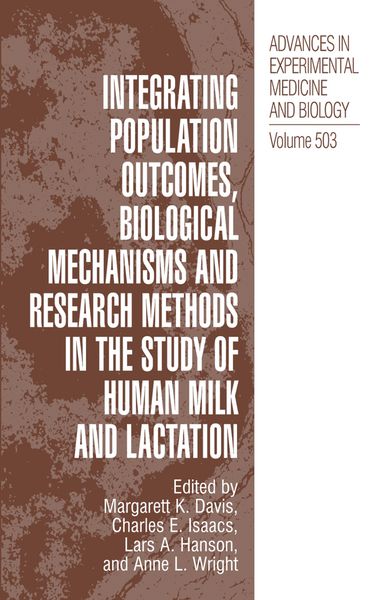 Produktbild: Integrating Population Outcomes, Biological Mechanisms and Research Methods in the Study of Human Milk and Lactation