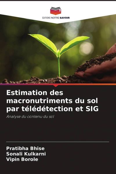 Produktbild: Estimation des macronutriments du sol par t&eacute;l&eacute;d&eacute;tection et SIG