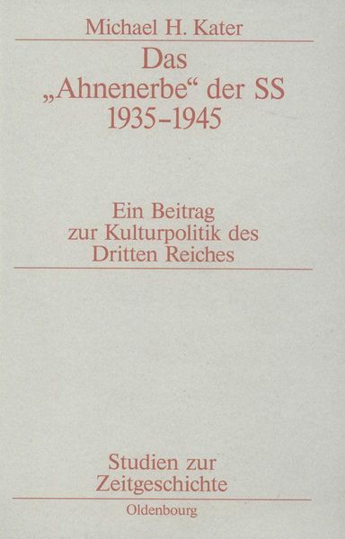 Produktbild: Das "Ahnenerbe" der SS 1935-1945