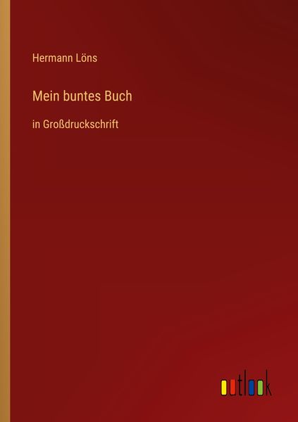 Mein buntes Buch, Taschenbuch von Hermann Löns, Outlook, 9783368294526