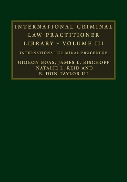 Produktbild: International Criminal Law Practitioner Library: Volume 3