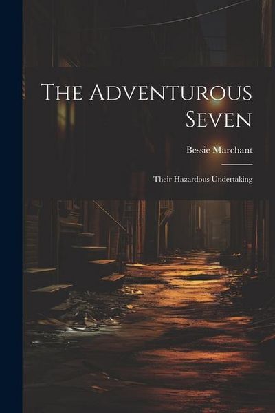Produktbild: The Adventurous Seven: Their Hazardous Undertaking