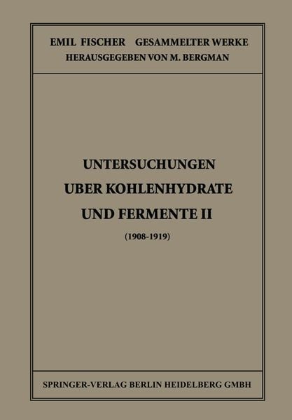 Produktbild: Untersuchungen &Uuml;ber Kohlenhydrate und Fermente II (1908 &ndash; 1919)