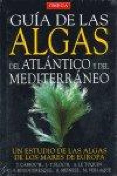Produktbild: Gu&iacute;a de las algas del Atl&aacute;ntico y del Mediterr&aacute;neo