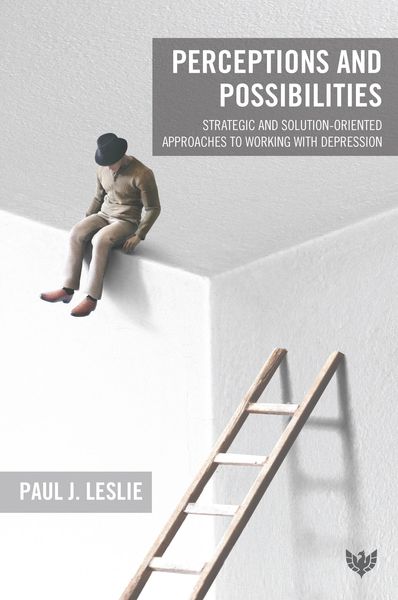 Produktbild: Perceptions and Possibilities : Strategic and Solution-Oriented Approaches to Working with Depression