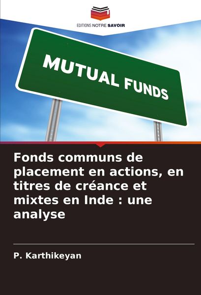 Produktbild: Fonds communs de placement en actions, en titres de cr&eacute;ance et mixtes en Inde : une analyse